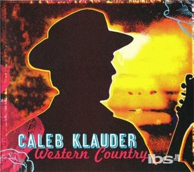 Western Country - CD Audio di Caleb Klauder