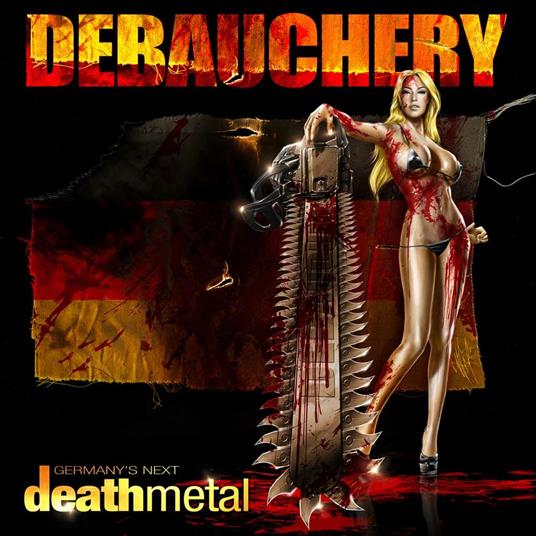 Germany's Next Death Metal - CD Audio di Debauchery