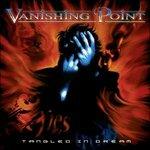 Tangled in Dream - CD Audio di Vanishing Point