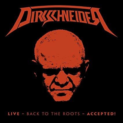 Live. Back to the Roots. Accepted! (Digipack) - CD Audio + DVD di Dirkschneider