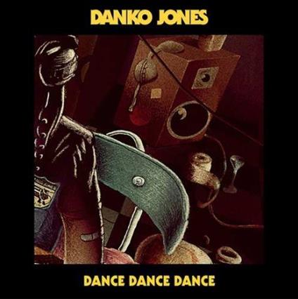 Dance Dance Dance - Vinile 7'' di Danko Jones