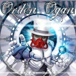 Final Days - CD Audio + DVD di Orden Ogan