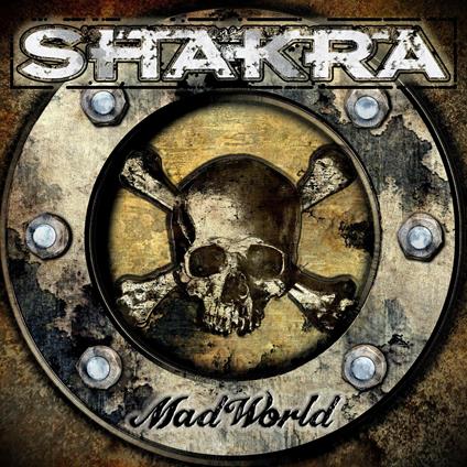 Mad World - CD Audio di Shakra