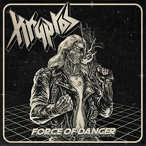 Force of Danger - CD Audio di Kryptos