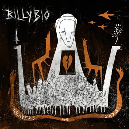 Leaders and Liars - CD Audio di Billybio