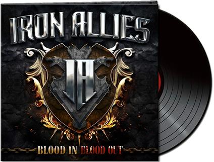 Blood In Blood Out - Vinile LP di Iron Allies