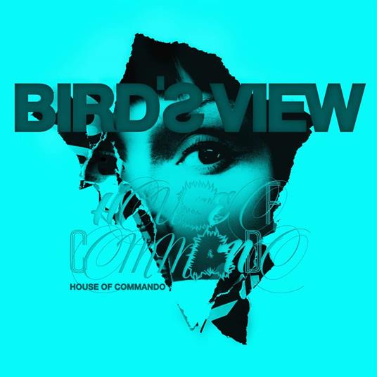 House Of Commando - CD Audio di Bird's View