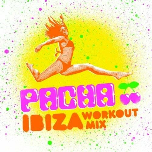 Pacha Ibiza. Workout Mix - CD Audio