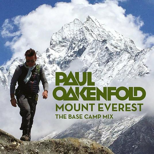 Mount Everest. The Base Camp Mix - CD Audio di Paul Oakenfold