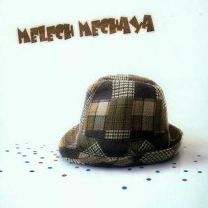 Melech Mechaya - CD Audio di Melech Mechaya