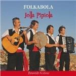 Jolla Pipiola. Tarantelle siciliane - CD Audio di Folkabola