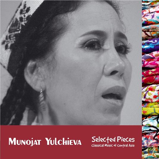 Selected Pieces - CD Audio di Munojat Yulchieva