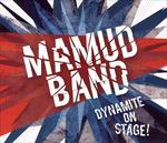 Dynamite on Stage! - CD Audio di Mamud Band