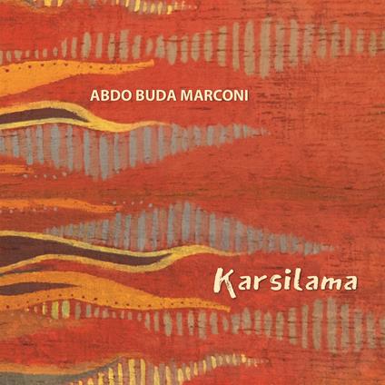 Karsilama - CD Audio di Manuel Buda,Ashti Abdo,Fabio Marconi