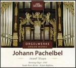 Musica per organo - CD Audio di Johann Pachelbel,Josef Sluys
