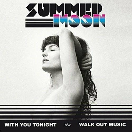 With You Tonight - Vinile 7'' di Summer Moon