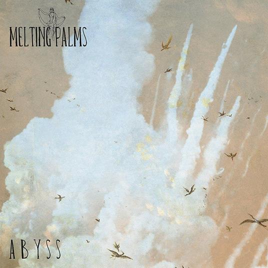 Abyss - CD Audio di Melting Palms