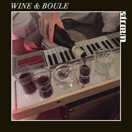 Wine & Boule - Vinile LP di Stroem