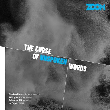 The Curse Of Unspoken Words - CD Audio di Zoom
