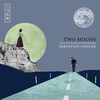 Two Moons - CD Audio di Sebastian Gahler