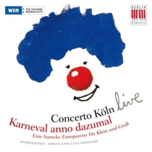 Karneval Anno Dazumal - CD Audio di Concerto Köln