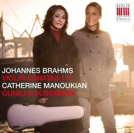 Sonate per violino e pianoforte n.1, n.2, n.3 - CD Audio di Johannes Brahms