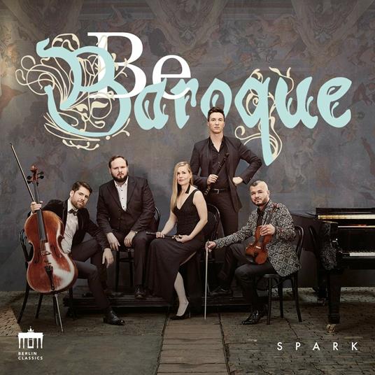 Be Baroque - CD Audio di Spark