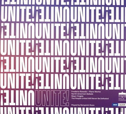 Unite! - CD Audio di Frederic Rzewski,Benyamin Nuss