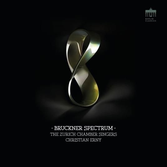 Bruckner Spectrum - CD Audio di Zurich Chamber Singers