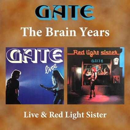 Brain Years - Live + Red Light Sister + Bonus - CD Audio di Gate