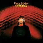 Cyborg - CD Audio di Klaus Schulze