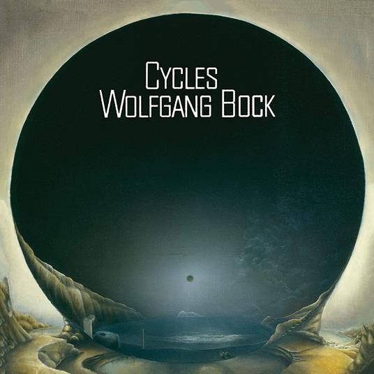 Cycles ( Bonus Track) - CD Audio di Wolfgang Bock