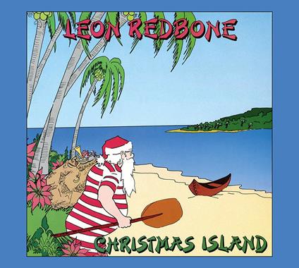 Christmas Island - CD Audio di Leon Redbone