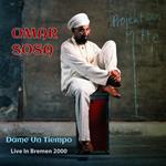 Dame Un Tiempo - Live In Bremen 2000