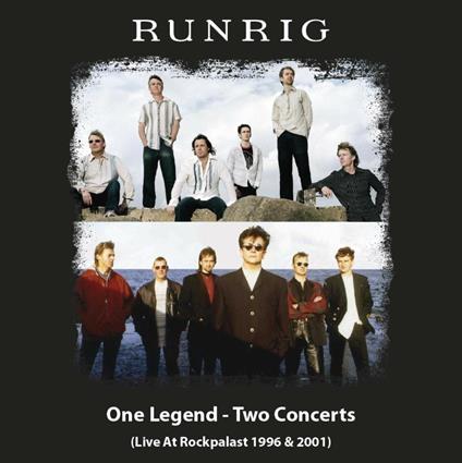 One Legend - Two Concerts - Rockpalast 1996 & 2001 - CD Audio di Runrig