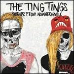 Sounds from Nowheresville - CD Audio di Ting Tings