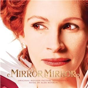 Mirror Mirror (Colonna sonora) - CD Audio di Alan Menken