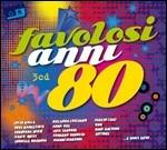 I favolosi anni 80 - CD Audio