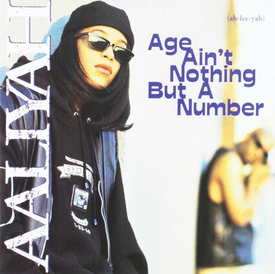 Age Ain't Nothing But Anumber - CD Audio di Aaliyah