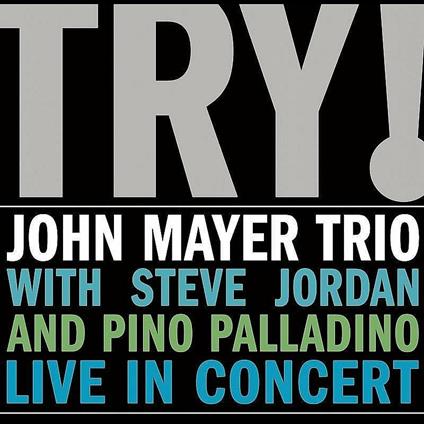 Try! - CD Audio di John Mayer