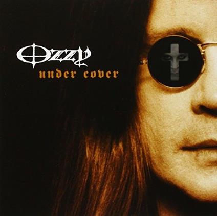 Under Cover - CD Audio di Ozzy Osbourne