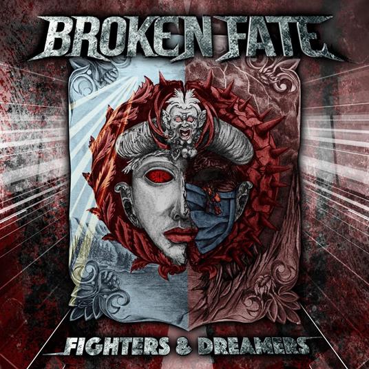 Fighters & Dreamers - CD Audio di Broken Fate