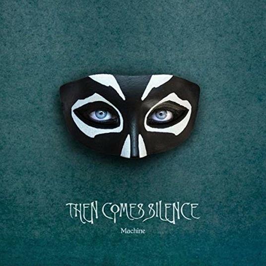 Machine - Vinile LP di Then Comes Silence