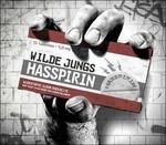 Hasspirin - CD Audio di Wilde Jungs