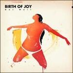 Get Well - Vinile LP + CD Audio di Birth of Joy