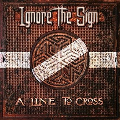 A Line to Cross (Limited Edition) - Vinile LP + CD Audio di Ignore the Sign