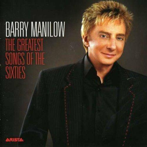 The Greatest Songs of the Sixties - CD Audio di Barry Manilow