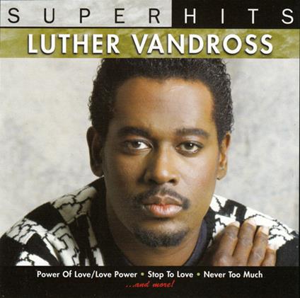 Super Hits - CD Audio di Luther Vandross