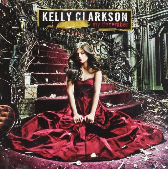 My December - CD Audio di Kelly Clarkson