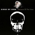 Because of the Times - CD Audio di Kings of Leon